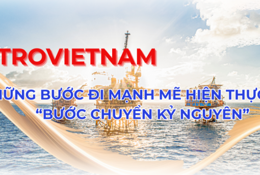 Petrovietnam: Những bước đi mạnh mẽ hiện thực hóa 